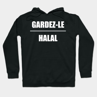 Gardez-le Halal Hoodie